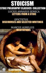 Stoicism. Stoic philosophy classics collection - Lucius Annaeus Seneca ; Epictetus ; Marcus Aurelius - 9780880003742