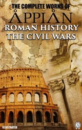 The Complete Works of Appian. Illustrated - Appian - 9780880029889