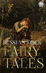 Russian Folk Fairy Tales - Alexander Afanasyev - 9780880045933