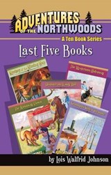 Adventures of the Northwoods Set 2 - WALFRID JOHNSON,  Lois - 9780880622868