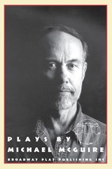 Plays By Michael McGuire - McGuire Michael McGuire - 9780881451603