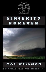 Sincerity Forever - Professor Mac Wellman - 9780881452747