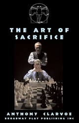 The Art Of Sacrifice - Anthony Clarvoe - 9780881452938