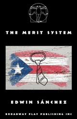 The Merit System - SANCHEZ,  Edwin - 9780881456691