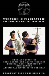 Western Civilization! the Complete Musical (Abridged) - Reed Martin ; Austin Tichenor - 9780881456820