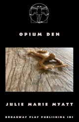 Opium Den - Julie Marie Myatt - 9780881458176