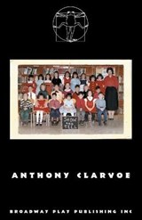 Show And Tell - Anthony Clarvoe - 9780881458770
