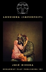 Lovesong (Imperfect) - Jose Rivera - 9780881458930