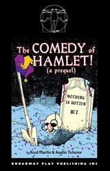 The Comedy of Hamlet! (a prequel) - Austin Tichenor ; Reed Martin - 9780881459883