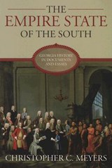 The Empire State of the South - Christopher C. Meyers - 9780881461114