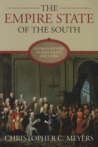 The Empire State of the South, Christopher C. Meyers - Paperback - 9780881461114