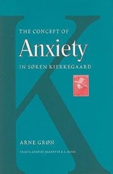 The Concept of Anxiety in Soren Kierkegaard - Arne Gron - 9780881461268