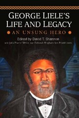 George Liele's Life and Legacy - David T. Shannon Sr. ; Julia Frazier White ; Deborah Bingham Van Broekhoven - 9780881463897
