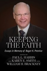 Keeping the Faith - Paul L. Harris - 9780881468908