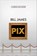 Pix, Bill James - Gebonden - 9780881508826