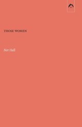 Those Women - Nor Hall - 9780882140711