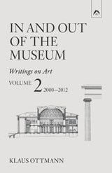 In and Out of the Museum - Klaus Ottmann - 9780882149820