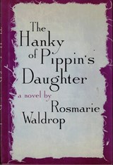 Hanky of Pippin's Daughter - WALDROP,  Rosmarie - 9780882680385