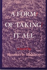 FORM OF TAKING IT ALL - Rosmarie Waldrop - 9780882680910