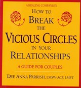 How to Break the Vicious Circles in - PARRISH,  Dee Anna - 9780882681443