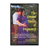 The Dream Worlds of Pregnancy - Eileen Stukane - 9780882681658