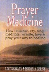 Prayer Medicine - BERNE,  Patricia - 9780882681993
