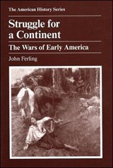 Struggle for a Continent - John (West Georgia College) Ferling - 9780882958965