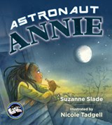 Astronaut Annie - Suzanne Slade - 9780884485742
