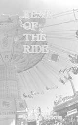 Fear of the Ride - Ronna Bloom - 9780886293024