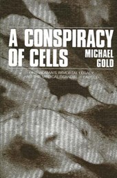 Gold, M: Conspiracy of Cells