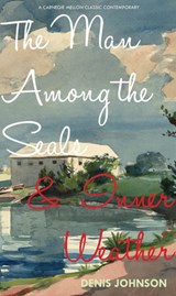 The Man Among the Seals & Inner Weather - Denis Johnson - 9780887486272