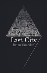 Last City - Brian Sneeden - 9780887486340