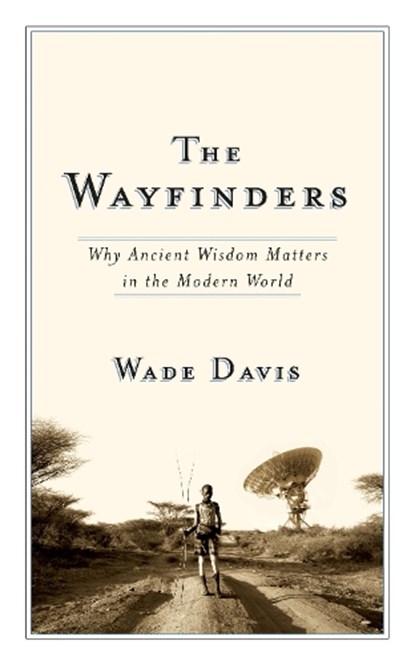 The Wayfinders, DAVIS,  Wade - Paperback - 9780887847660