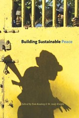 Building Sustainable Peace - Tom Keating ; W. Andy Knight - 9780888644145