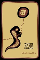 Words of the Huron - John L. Steckley - 9780889205161