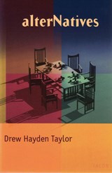 alterNatives - TAYLOR,  Drew Hayden - 9780889224285