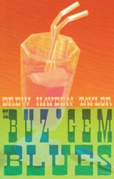 The Buz'Gem Blues - Drew Hayden Taylor - 9780889224629