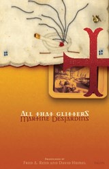 All That Glitters - Martine Desjardins - 9780889225206