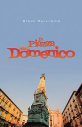 In Piazza San Domenico - Steve Galluccio - 9780889226746