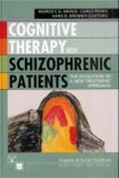 Cognitive Therapy with Schizophrenic Patients