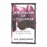 Jerusalem of Lithuania - SHNEIDMAN,  N. N. - 9780889626591