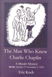 Man Who Knew Charlie Chaplin