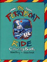 The Ferryboat Ride Colouring Book - Robert Perry - 9780889711594