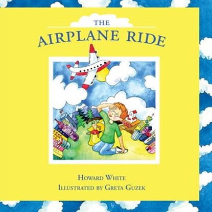 Airplane Ride, Howard White - Gebonden - 9780889712249