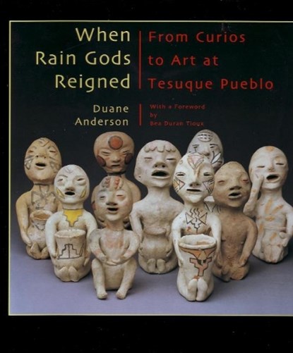 When Rain Gods Reigned, ANDERSON,  Duane - Gebonden - 9780890134047