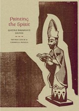 Printing the Spirit - Thomas Leech ; Carmella Padilla - 9780890136935
