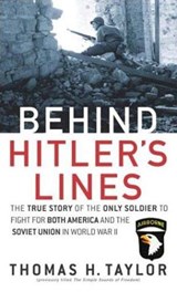 Behind Hitler's Lines - Thomas H. Taylor - 9780891418450