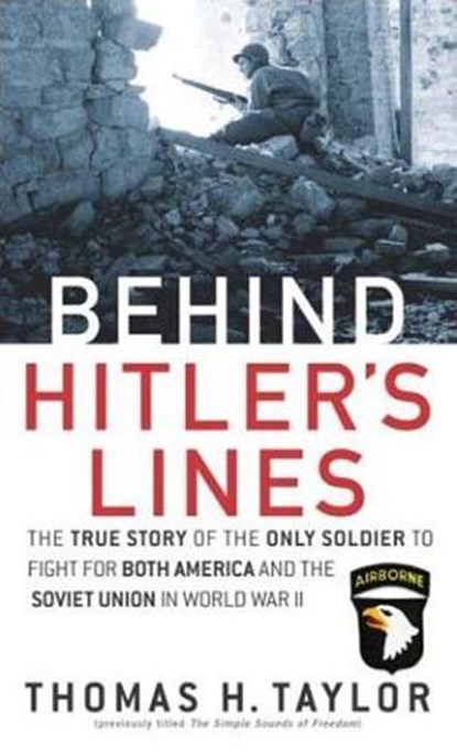 Behind Hitler's Lines, Thomas H. Taylor - Paperback - 9780891418450