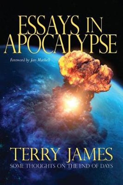 Essays in Apocalypse, JAMES,  Terry - Paperback - 9780892217588