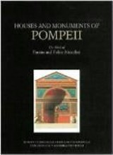 Houses and Monuments of Pompeii – The Work of Fausto and Felice Niccolini - . De Caro - 9780892366842
